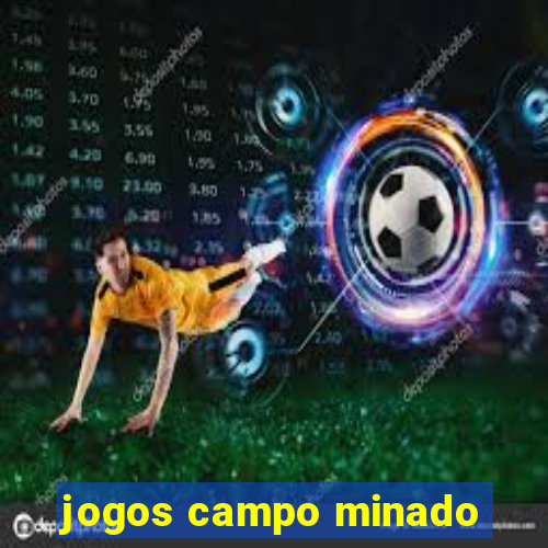 jogos campo minado